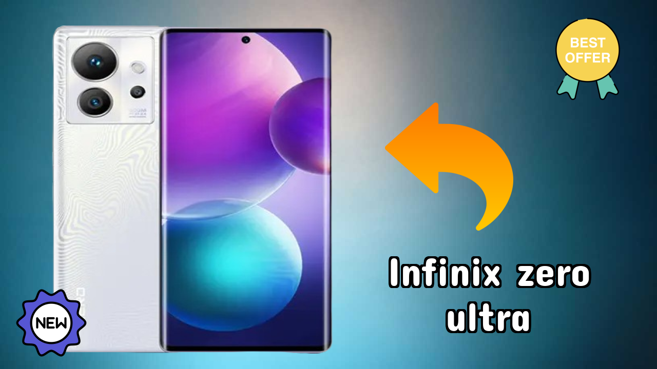 2026 Infinix Zero Ultra: Best And High quolity Smart Phone 