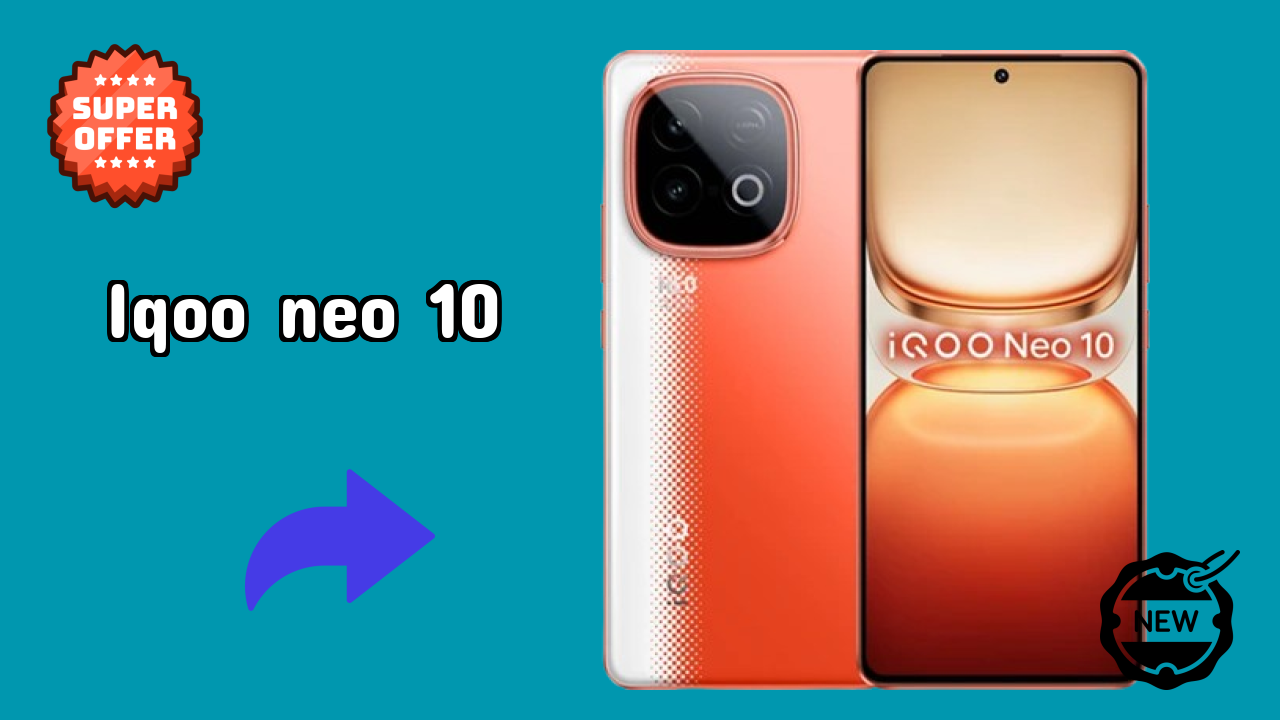 IQOO Neo 10 Price Drop: Now Available at ₹31,998