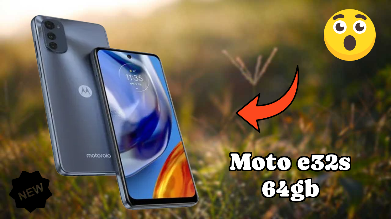 Why Moto E32s 64GB Could Be Your Next Phone in 2026
