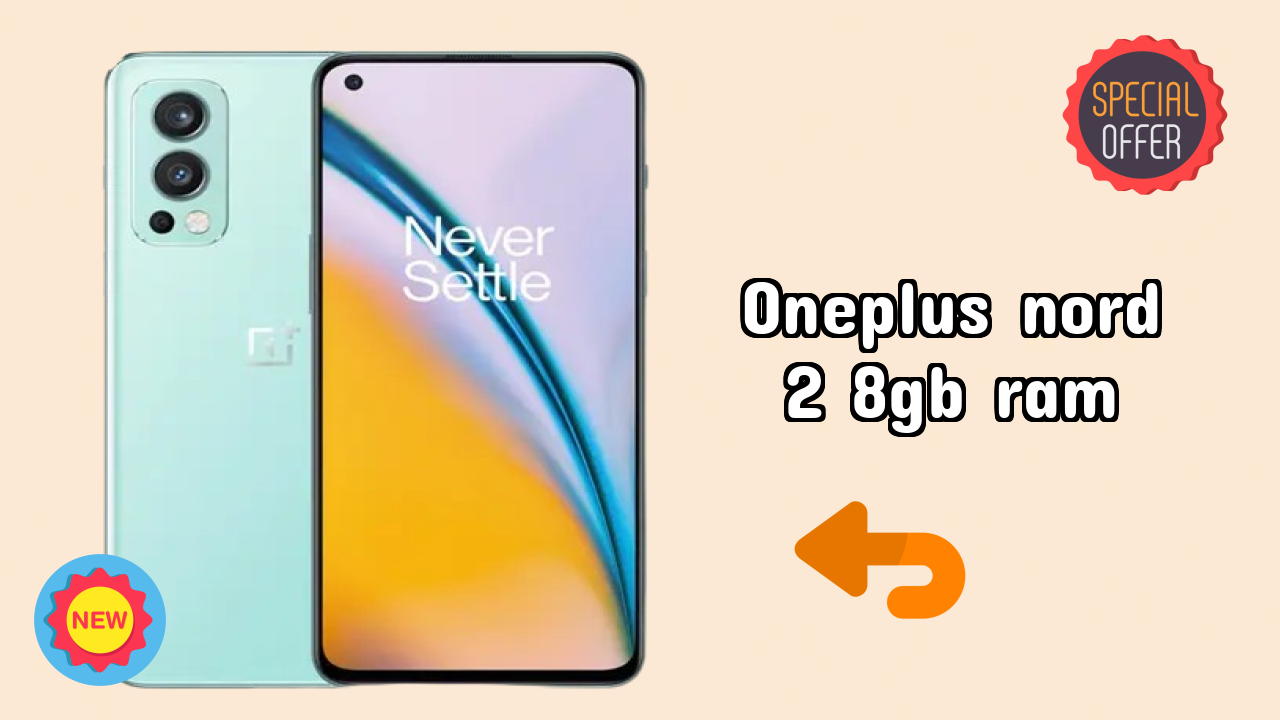 OnePlus Nord 2 8GB RAM Price Review: ₹25,999 Good Investment?