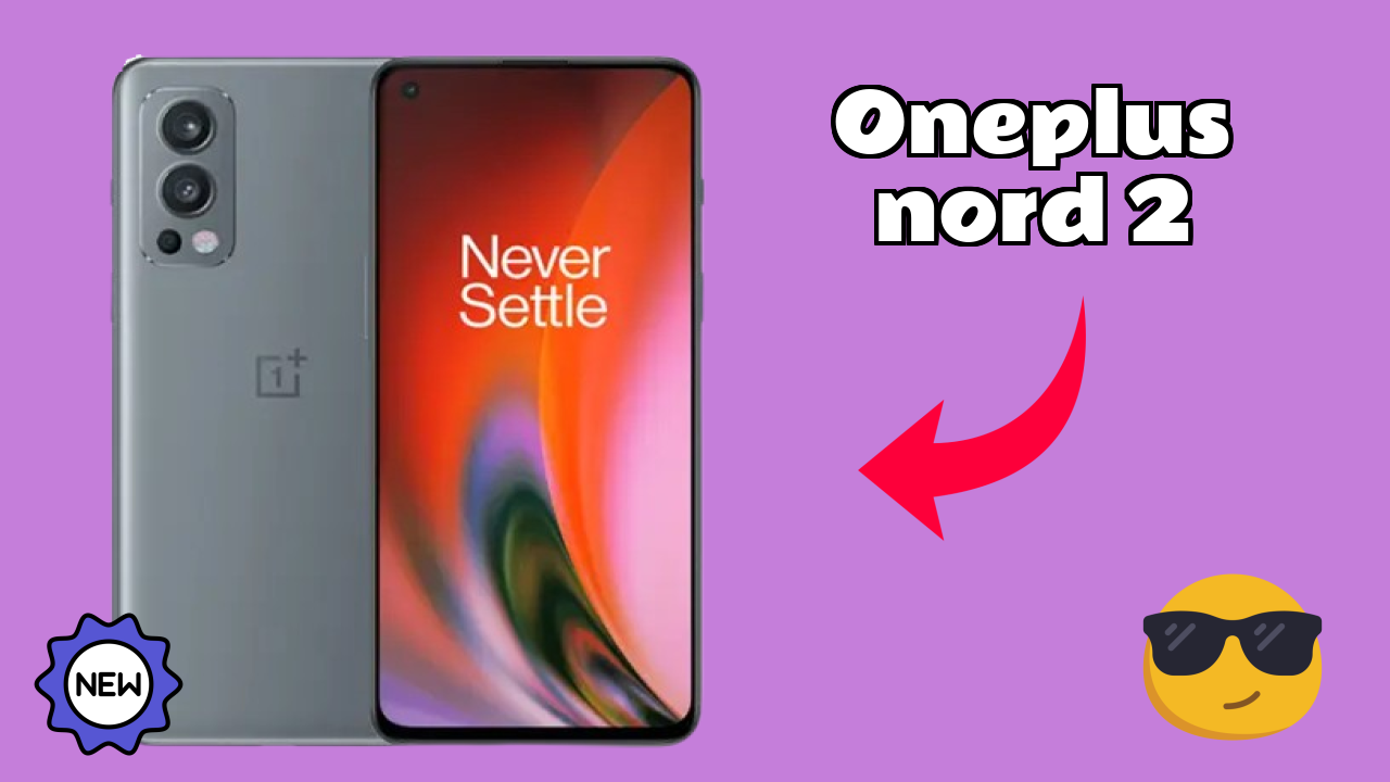 Is OnePlus Nord 2 Leading the Mobile Market in 2026?
