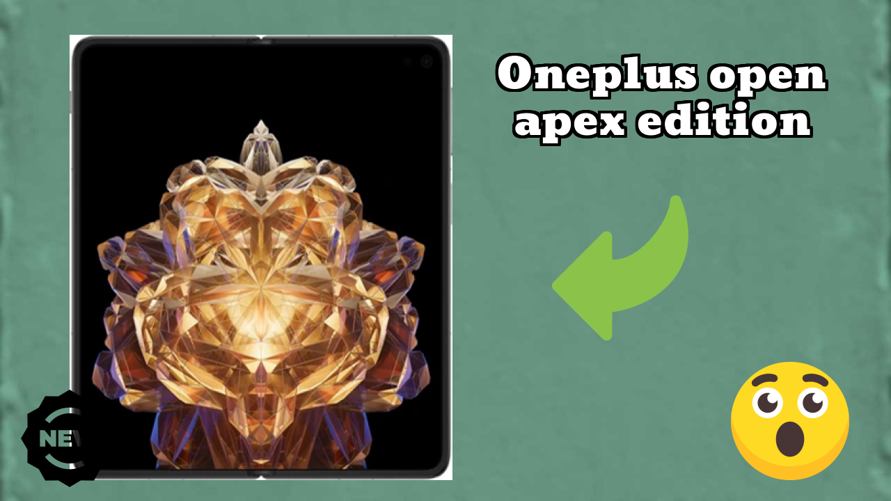 OnePlus Open Apex Edition New 2026: fetchers and Reveies with Amazing Brand