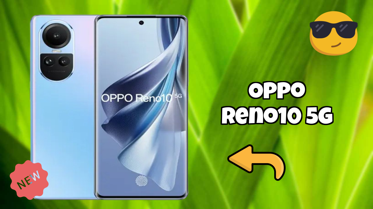 Is OPPO Reno10 5G the Right Mobile for 2026?

