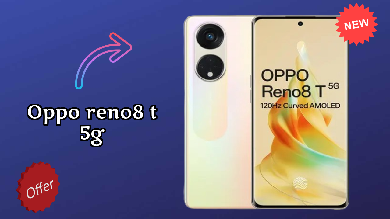 OPPO Reno8 T 5G 2026 Full Specification Comparison

