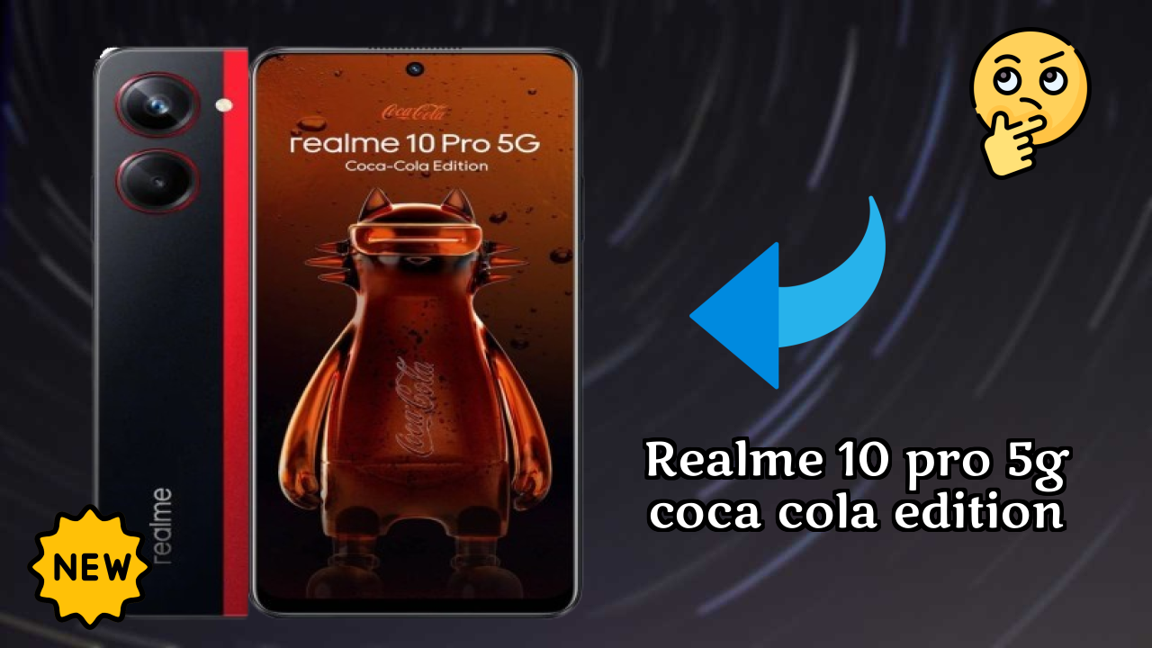 Realme 10 Pro 5G Coca Cola Edition - Best Phone Under ₹20,999 in India Right Now