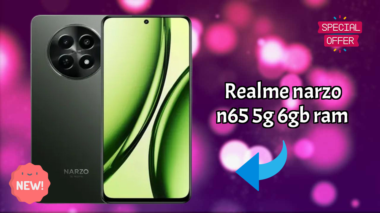 Realme Narzo N65 5G 6GB RAM Price Review: Is ₹11,599 a Good Investment?