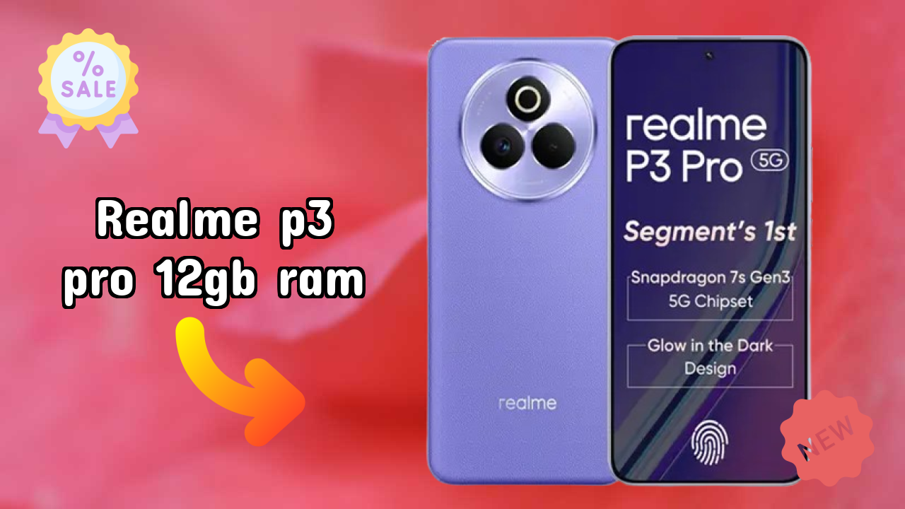 Realme P3 Pro 12GB RAM 2026 All-Rounder Comparison Guide
