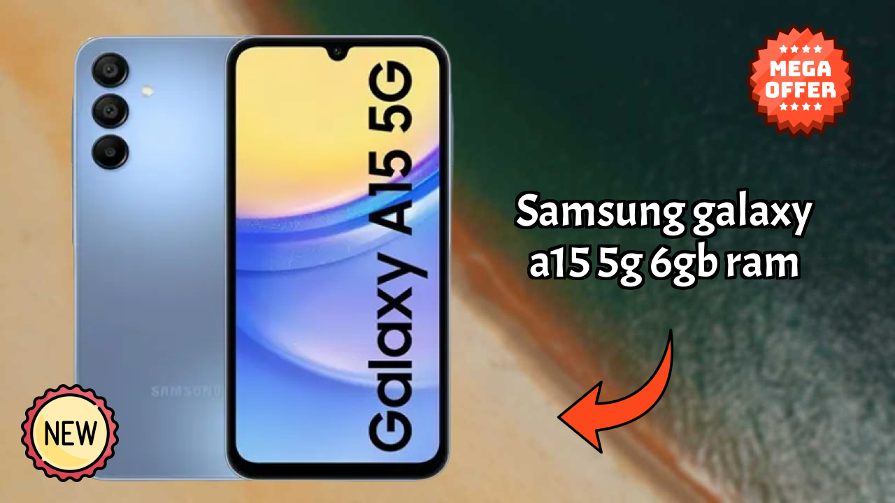 Samsung Galaxy A15 5G 6GB RAM Display Size: 6.5 Inches (16.51 Cm) Screen Quality