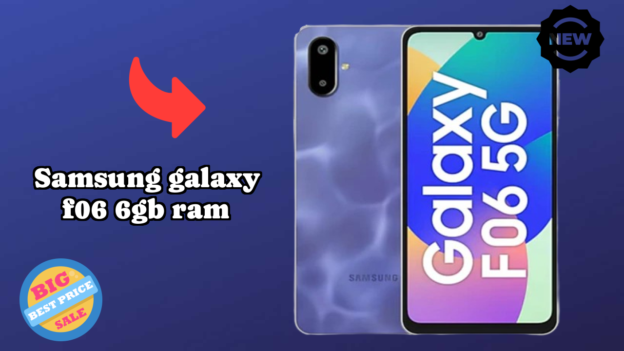 Samsung Galaxy F06 6GB RAM 2026 – Complete User Experience Review
