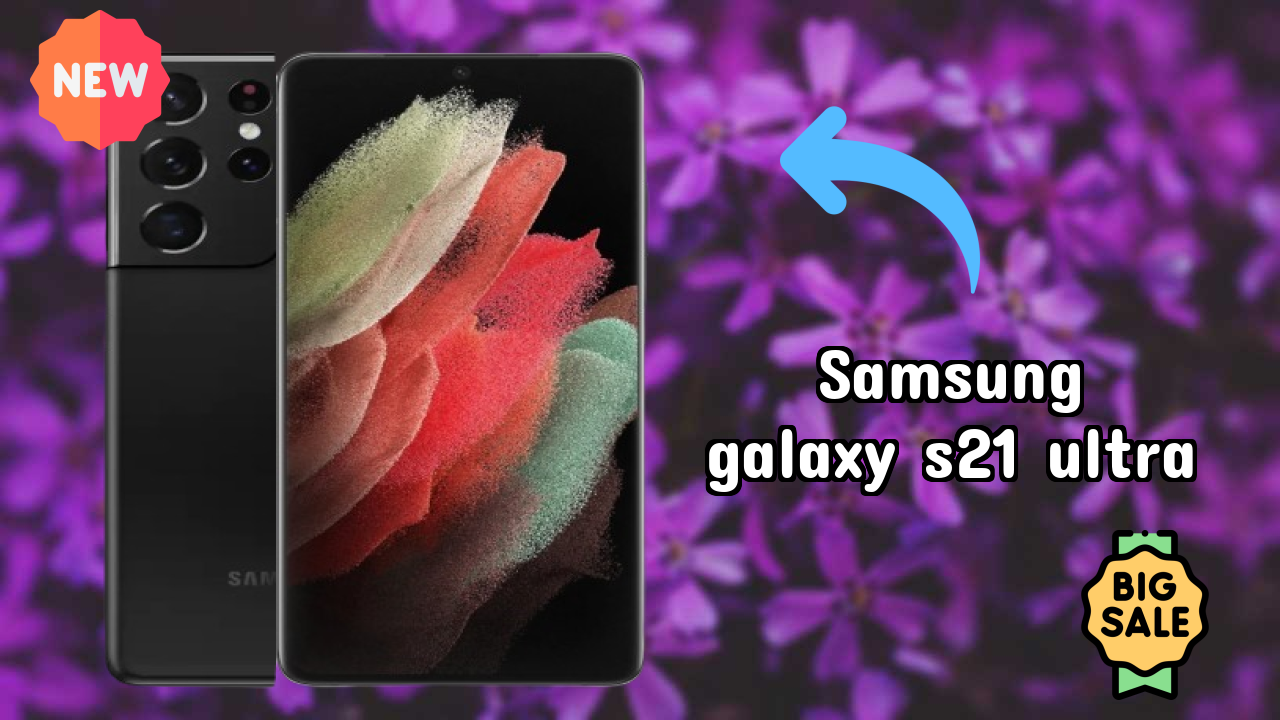 Samsung Galaxy S21 Ultra Display Review: 6.8 Inches (17.27 Cm) Screen Test