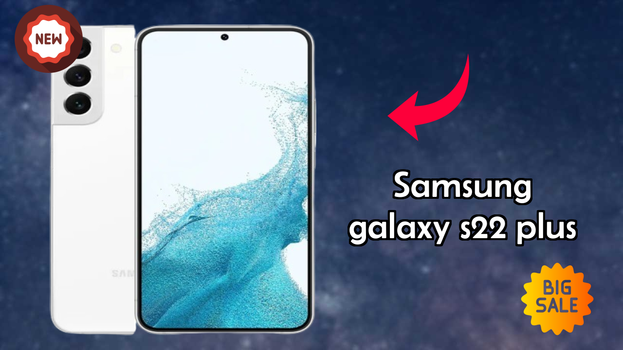 Samsung Galaxy S22 Plus at ₹52,999 - Best Deal Available