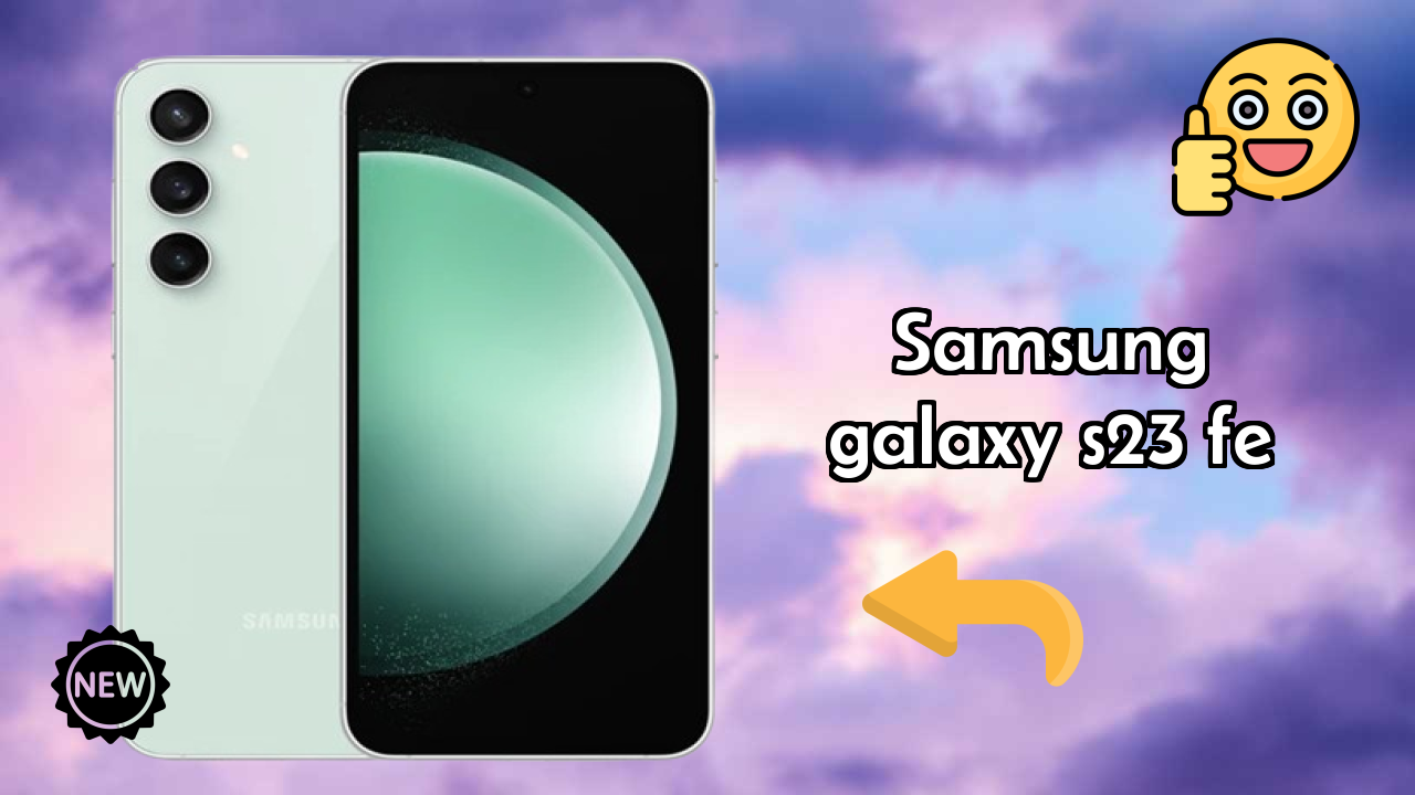 Samsung Galaxy S23 FE 2026 Buyer Guide – Best Value Mobile?