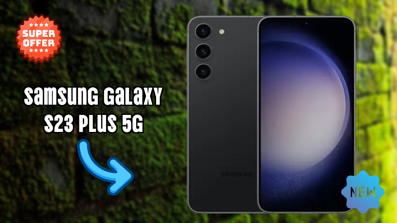 Samsung Galaxy S23 Plus 5G Battery Life: 4700 MAh Charging Analysis