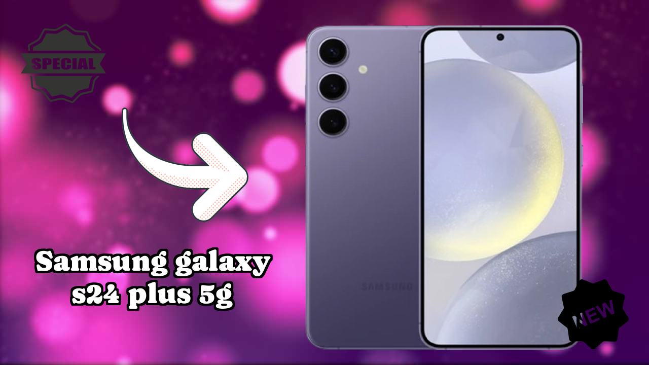 Samsung Galaxy S24 Plus 5G 2026 All Features Compared With Rivals
