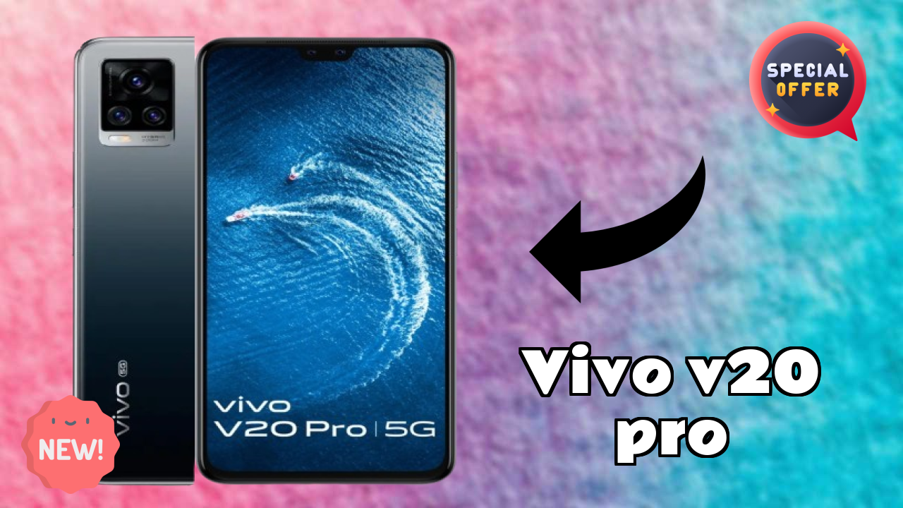 Vivo V20 Pro Display Quality: AMOLED Explained