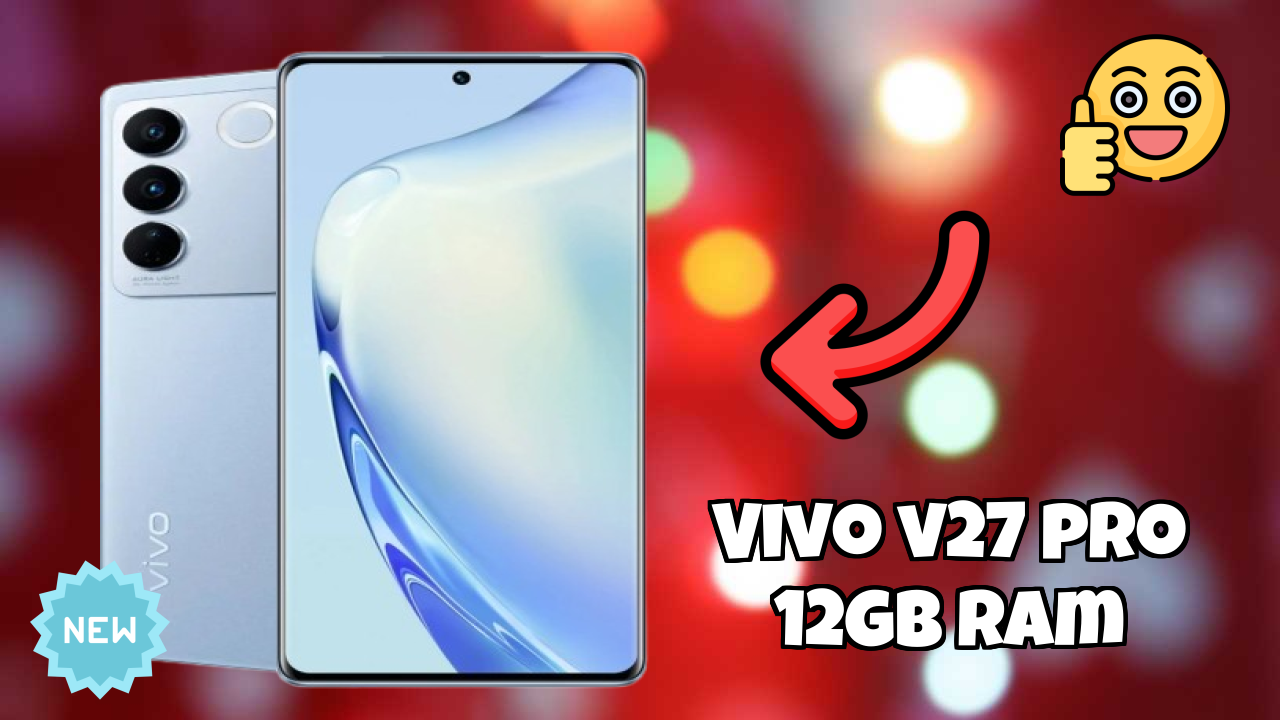 Vivo V27 Pro 12GB RAM Battery Life Test: 4600 MAh Lasts All Day?