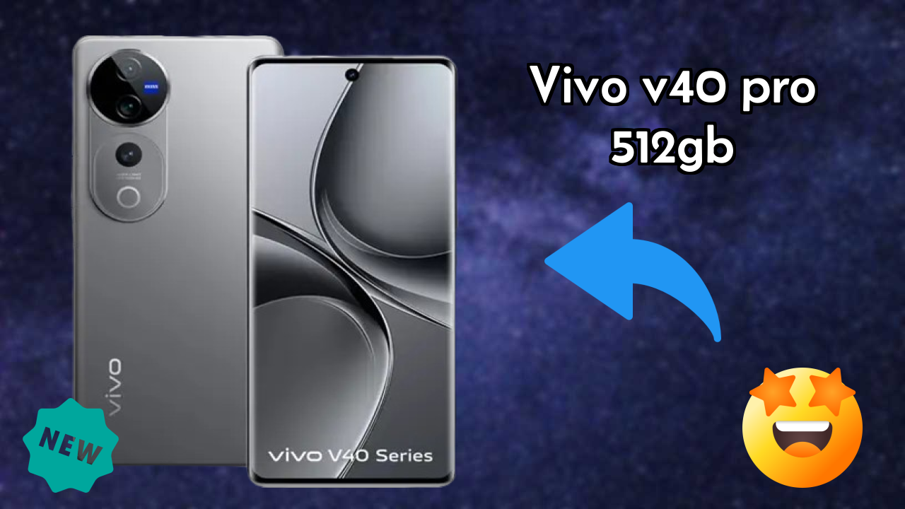 Vivo V40 Pro 512GB Price Drop: Now Available at ₹55,999