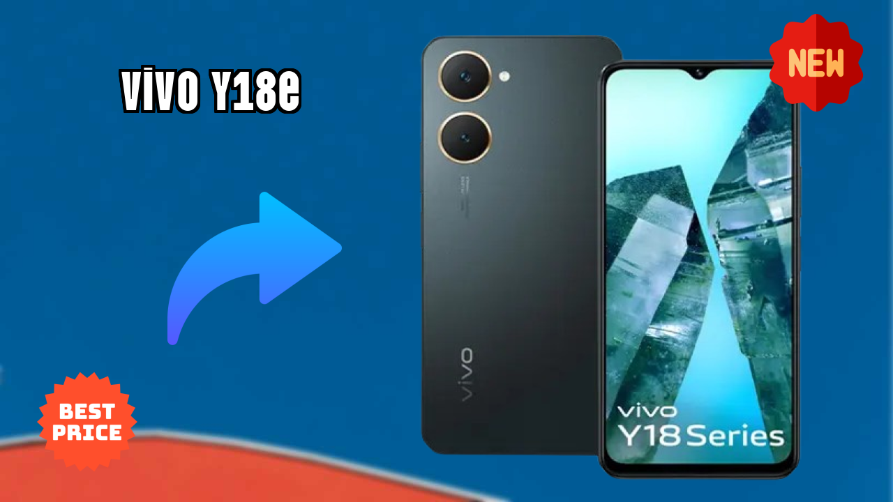Vivo Y18e Price Drop Alert: Now Just ₹9,199