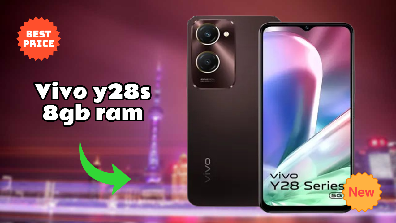 Vivo Y28s 8GB RAM 2026: Complete Guide and Review 
