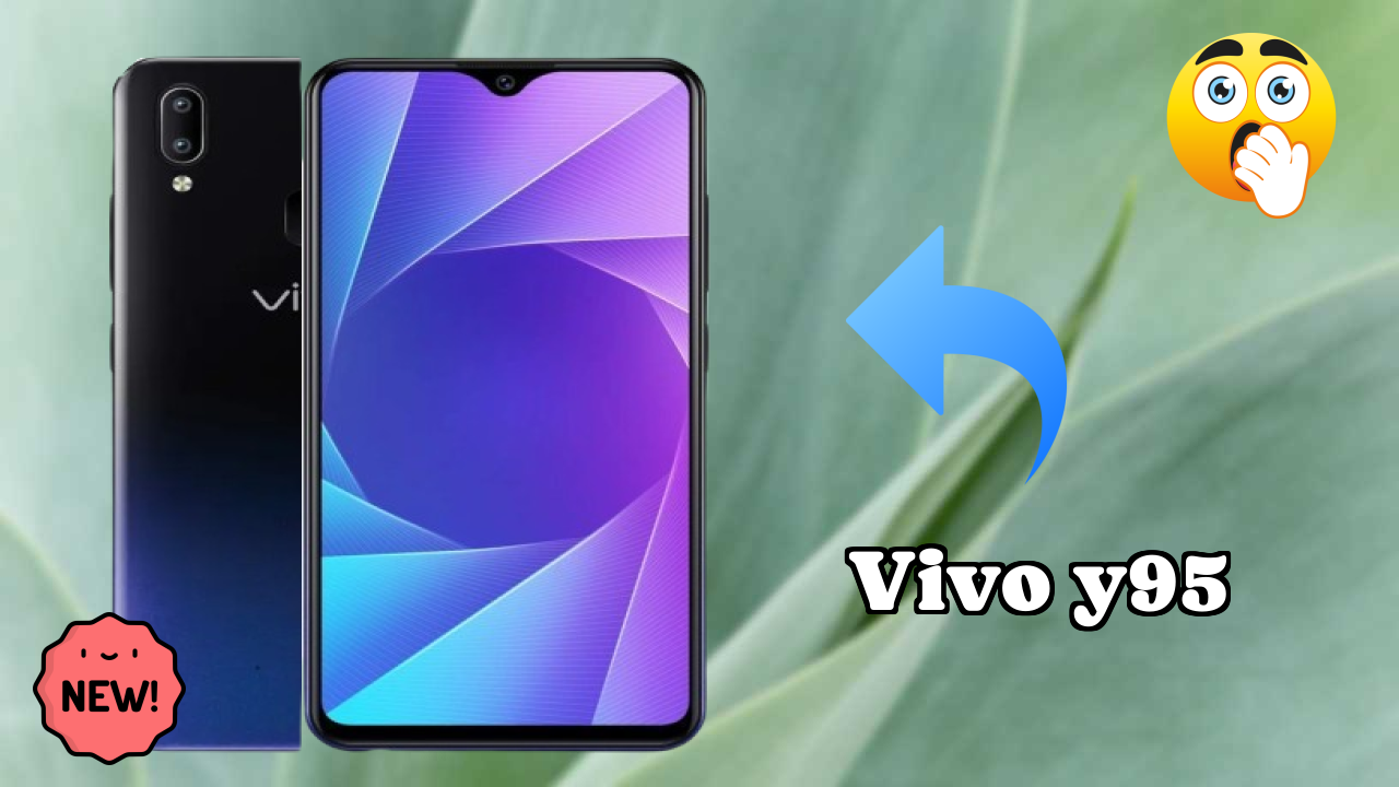Vivo Y95 Battery Test: 4030 MAh How Long Lasts