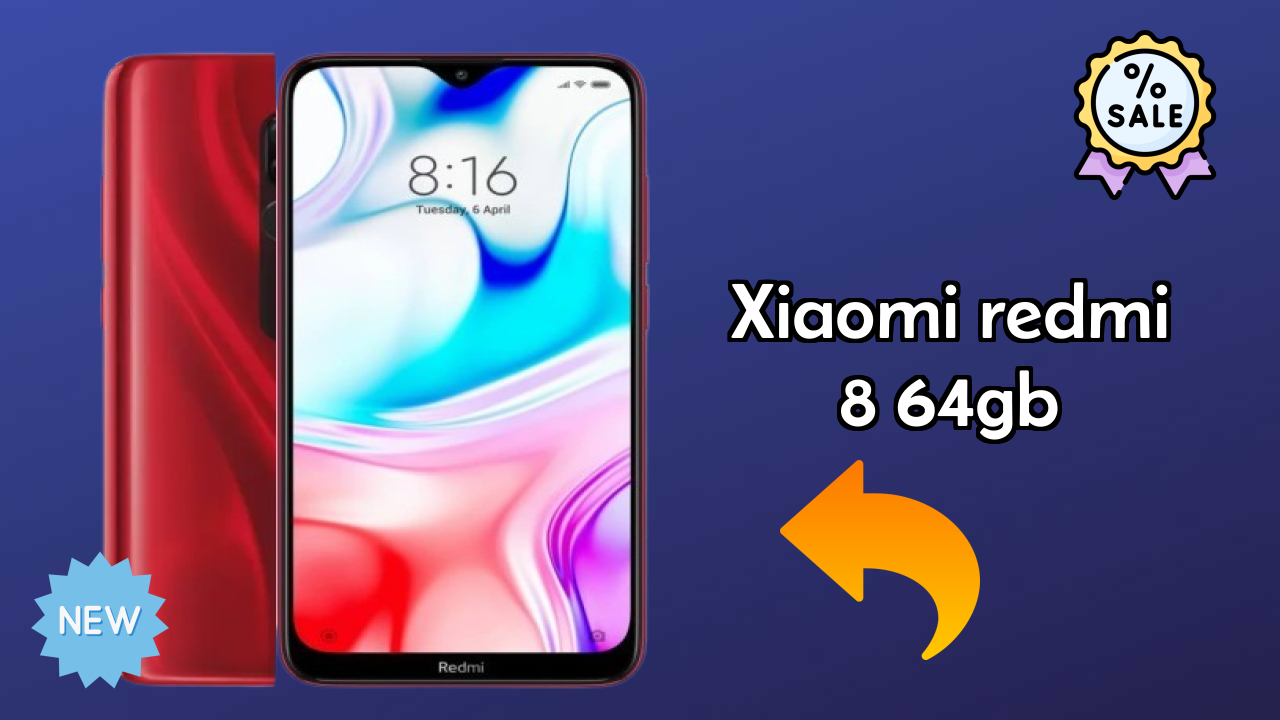 Xiaomi Redmi 8 64GB 2026: Latest Model Review and Fetchers 